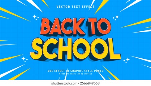Editable text style effect - Back To School text style theme. for your project