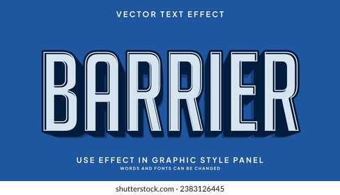 Editable text style effect - Barrier text style theme.