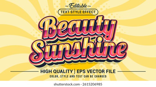 Editable text style effect - Beauty Sunshine text style theme. Vector text style illustration template.