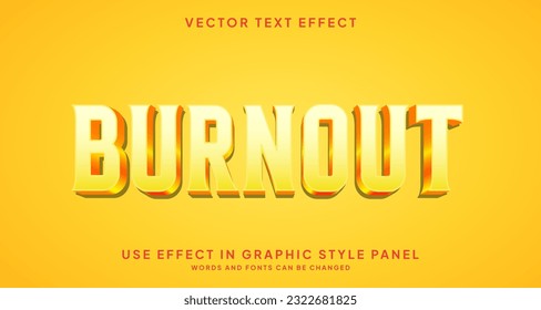 Editable text style effect - Burnout text style theme. for your project