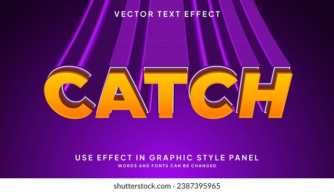 Editable text style effect - Catch text style theme. for your project