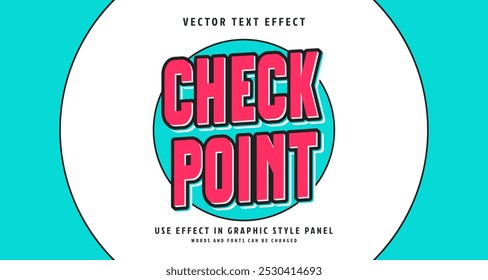 Editable text style effect - Check Point text style theme. for your project