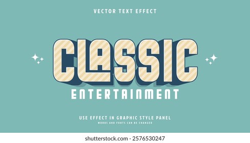 Editable text style effect - Classic text style theme. for your project