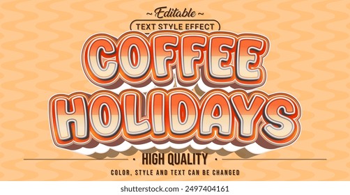 Editable text style effect - Coffee Holidays text style theme.