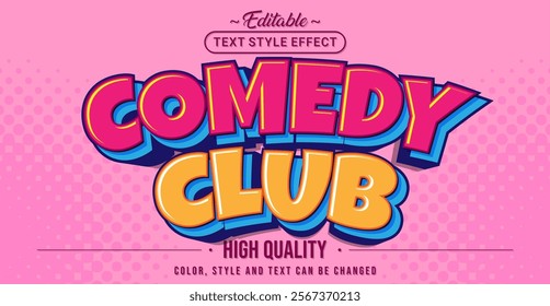 Editable text style effect - Comedy Club text style theme.