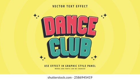 Editable text style effect - Dance Club text style theme. for your project