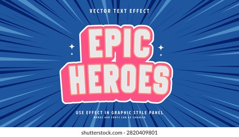 Editable text style effect - Epic Heroes text style theme. for your project