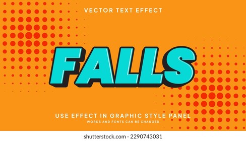 Editable text style effect - Falls text style theme.