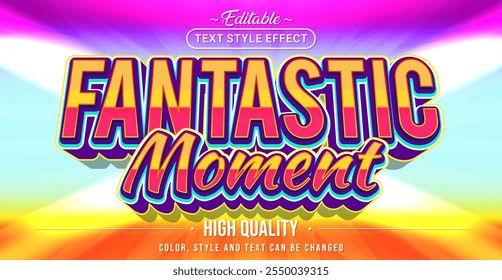 Editable text style effect - Fantastic Moment text style theme.