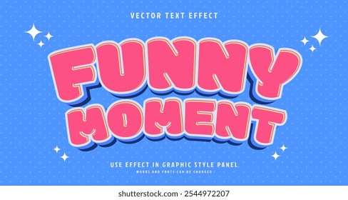 Editable text style effect - Funny Moment text style theme. for your project