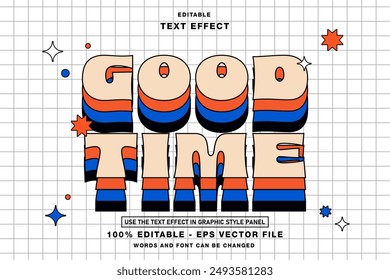 Editable text style effect good time retro cartoon text in groovy style theme