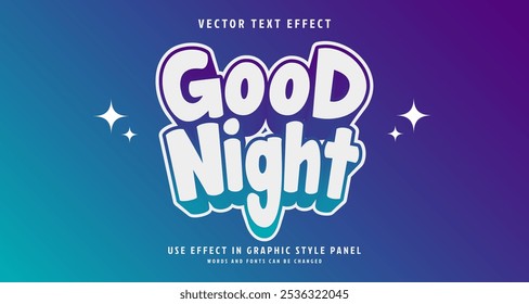 Editable text style effect - Good Night text style theme. for your project