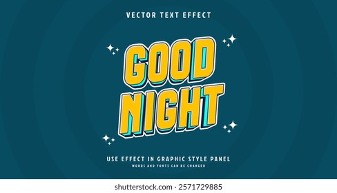 Editable text style effect - Good Night text style theme. for your project