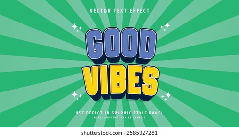 Editable text style effect - Good Vibes text style theme. for your project