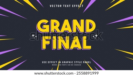 Editable text style effect - Grand Final text style theme. for your project