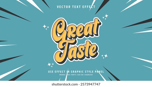 Editable text style effect - Great Taste text style theme. for your project