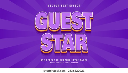 Editable text style effect - Guest Star text style theme. for your project