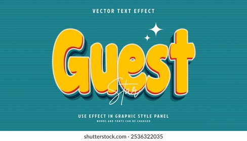 Editable text style effect - Guest text style theme. for your project