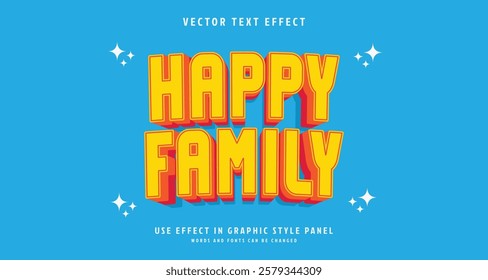 Editable text style effect - Happy Family text style theme. for your project