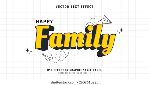Editable text style effect - Happy Family text style theme. for your project