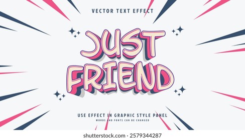 Editable text style effect - Just Friend text style theme. for your project