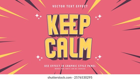 Editable text style effect - Keep Calm text style theme. for your project