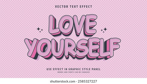 Editable text style effect - Love Yourself text style theme. for your project