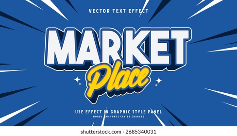 Editable text style effect - Market Place text style theme. for your project