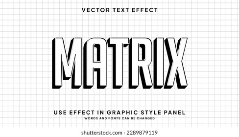 Editable text style effect - Matrix text style theme.