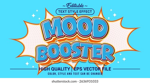 Editable text style effect - Mood Booster text style theme. Vector text style illustration template.