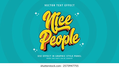 Editable text style effect - Nice People text style theme. for your project