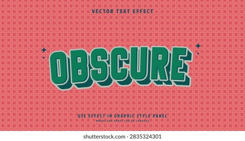 Editable text style effect - Obscure text style theme. for your project