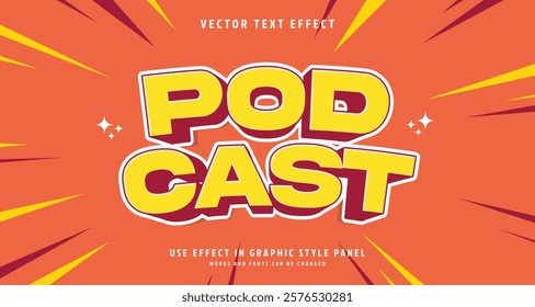 Editable text style effect - Podcast text style theme. for your project