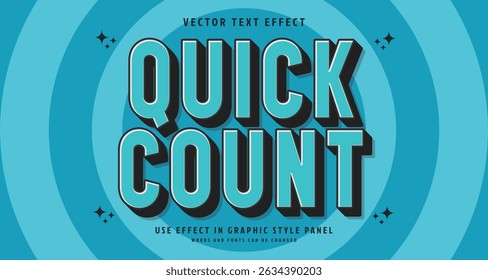 Editable text style effect - Quick Count text style theme. for your project