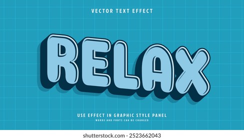 Editable text style effect - Relax text style theme. for your project
