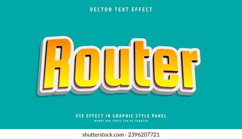 Editable text style effect - Router text style theme. for your project
