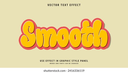 Editable text style effect - Smooth text style theme. for your project