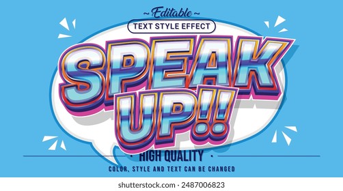 Editable text style effect - Speak Up text style theme.