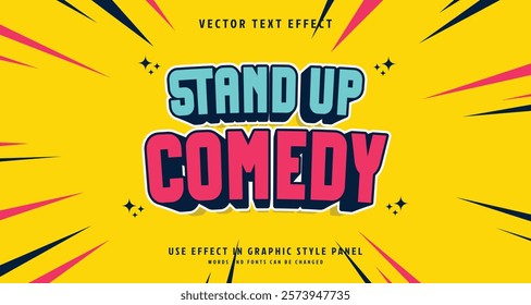 Editable text style effect - Stand Up Comedy text style theme. for your project