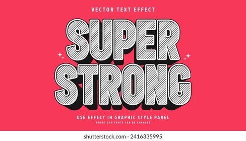 Editable text style effect - Super Strong text style theme. for your project