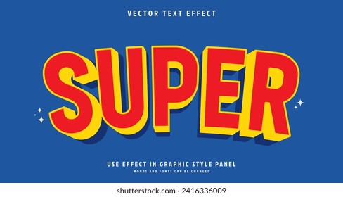 Editable text style effect - Super text style theme. for your project