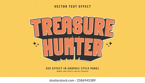 Editable text style effect - Treasure Hunter text style theme. for your project