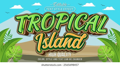 Editable text style effect - Tropical Island text style theme.