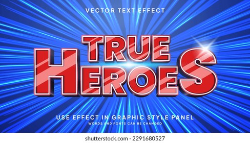 Editable text style effect - True Heroes text style theme.