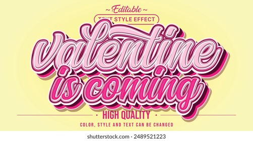 Editable text style effect - Valentine is Coming text style theme.