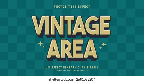 Editable text style effect - Vintage Area text style theme. for your project