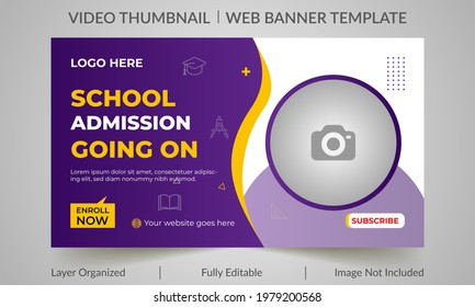 Editable thumbnail design for any videos. Kids school education admission customizable video thumbnail and web banner template. Video editable thumbnail template for social media