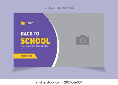 Editable thumbnail design for any videos. Back to school education admission customizable video thumbnail and web banner template. Video editable thumbnail template for social media
