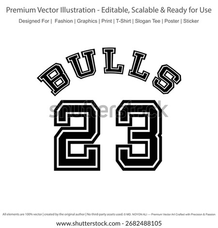 Editable Vector Graphic of "Bulls 23" Sports Design for Apparel
