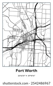 Editable vector poster map of Fort Worth,Texas, showcasing detailed street layouts, main roads, neighborhoods, and landmarks in Black, white, gray colors.